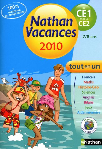 Nathan vacances 2010, du CE1 vers le CE2 : 7-8 ans : tout en un