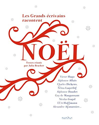 Les grands écrivains racontent Noël
