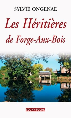 Les héritières de Forge-Aux-Bois