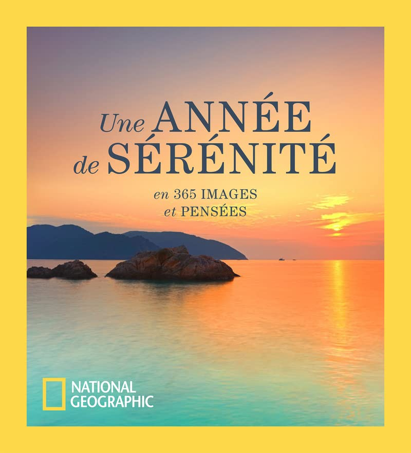 Une année de sérénité : en 365 images et pensées