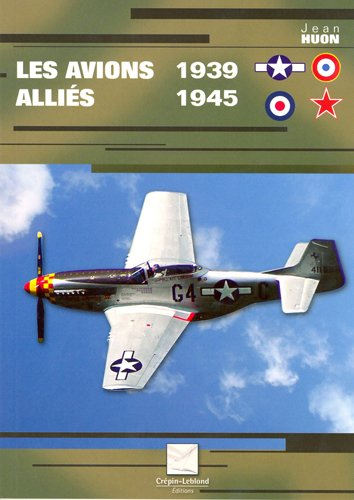 Les avions alliés, 1939-1945