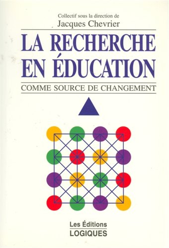 La Recherche en éducation comme source de changement