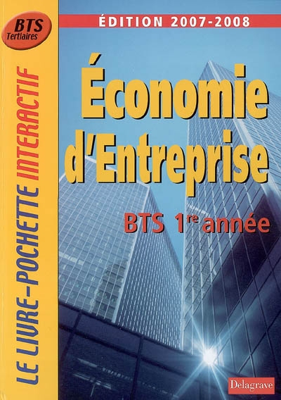 Economie d'entreprise, BTS tertiaires 1re année