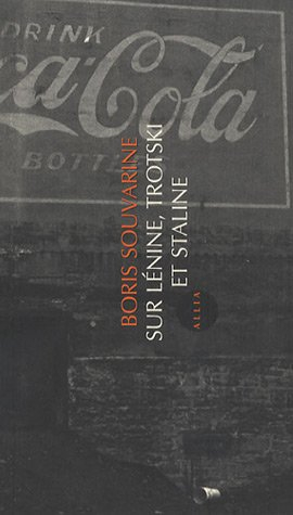 Sur Lénine, Trotski et Staline. Boris