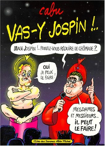 Vas-y Jospin