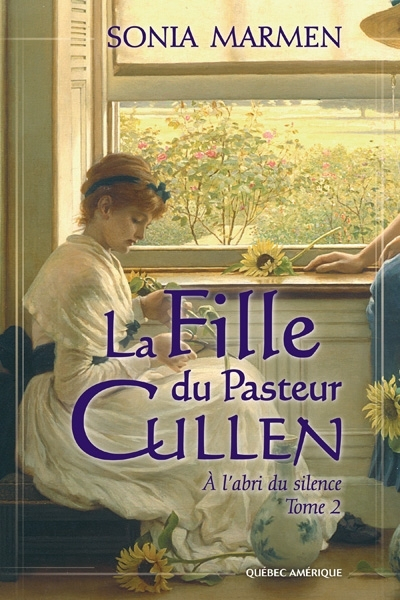 La fille du pasteur Cullen. Vol. 2. À l'abri du silence