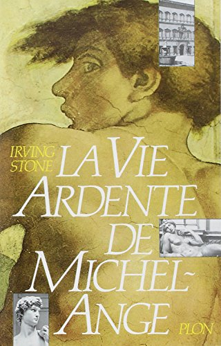 La Vie ardente de Michel Ange