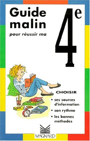 Guide malin pour réussir ma 4e