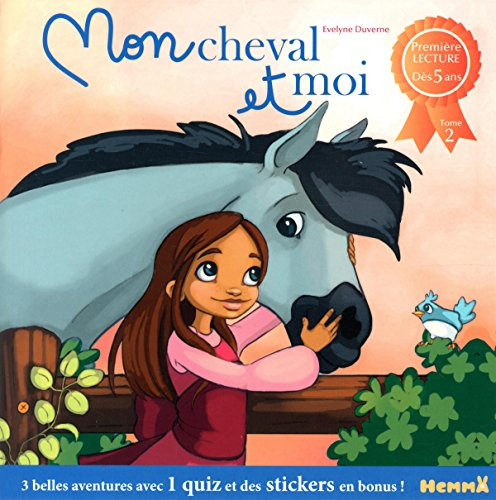 Mon cheval et moi. Vol. 2
