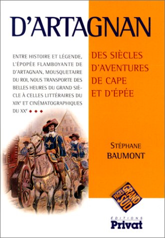 D'Artagnan : aventures de cape et d'épée