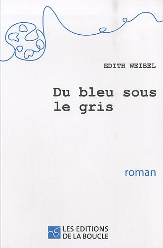 Du bleu sous le gris