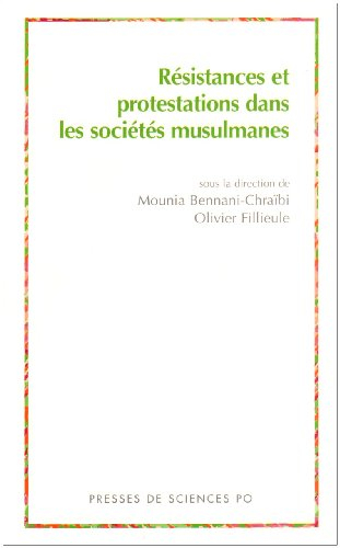Résistances et protestations dans les sociétés musulmanes