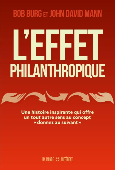 L'effet philanthropique : histoire inspirante qui offre un tout autre sens au concept « donnez au su