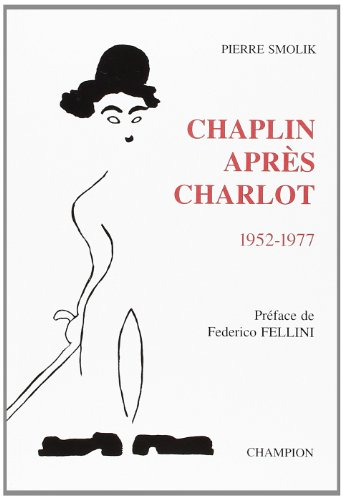 Chaplin après Charlot : 1952-1977