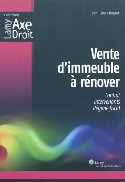 La vente d'immeuble à rénover : contrat, intervenants, régime fiscal