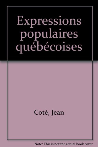 expresions populaires québecoises