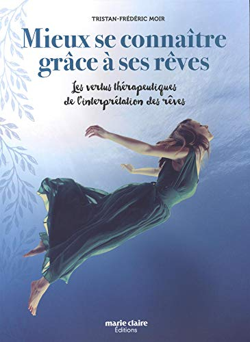 Se connaître grâce aux rêves : les vertus thérapeutiques de l'interprétation des rêves