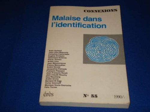 Connexions, n° 55. Malaise dans l'identification
