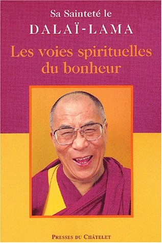 Les voies spirituelles du bonheur