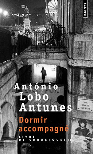 Livre de chroniques. Vol. 2. Dormir accompagné