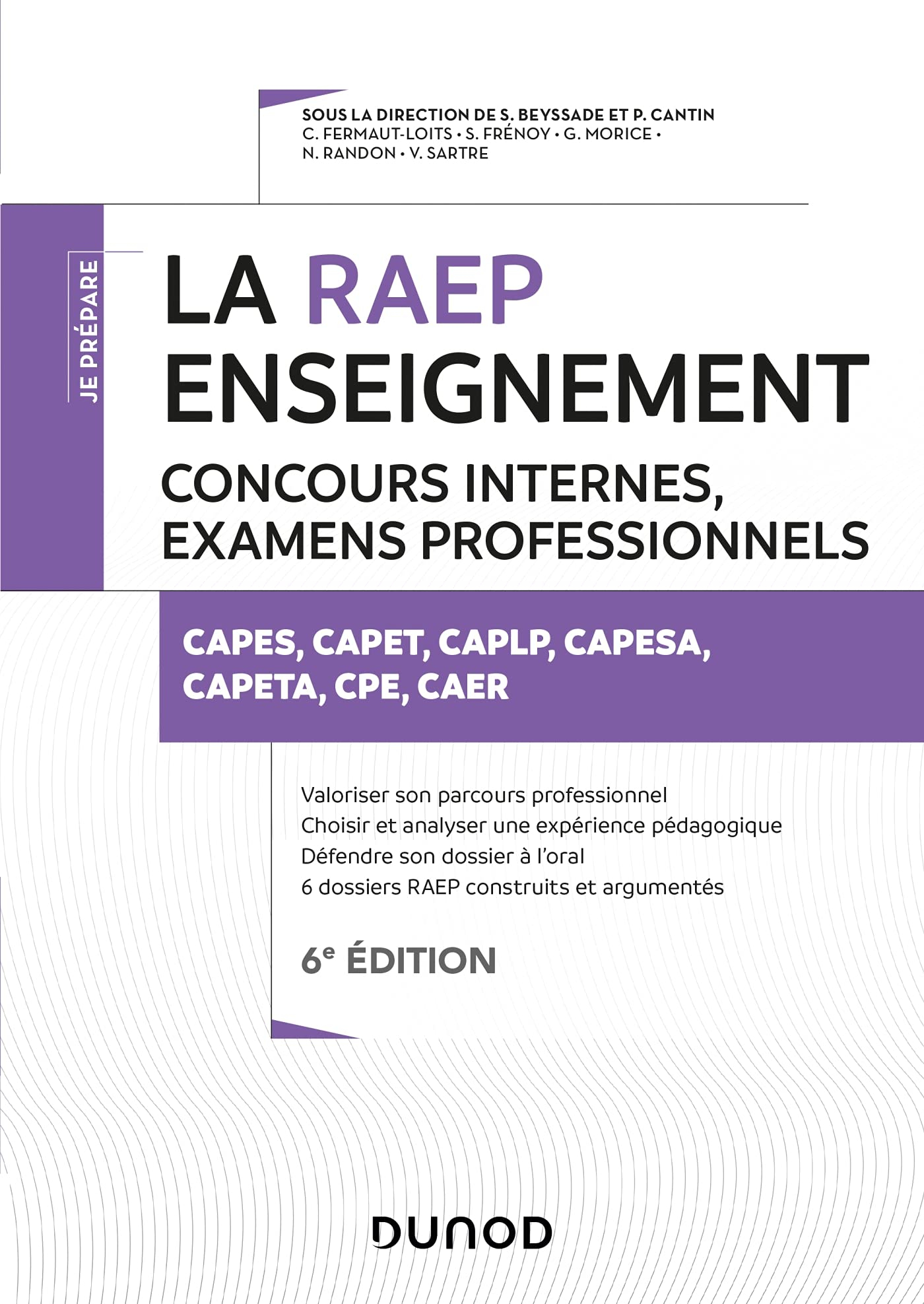 La RAEP enseignement : concours internes, examens professionnalisés : Capes, Capet, CAPLP, Capesa, C