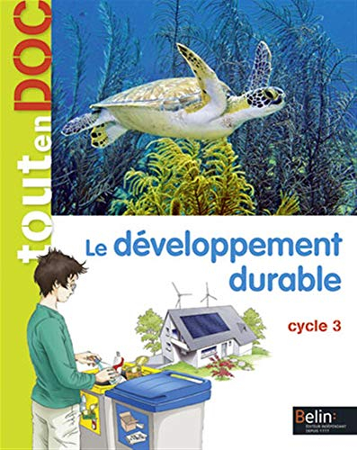 Le développement durable, cycle 3