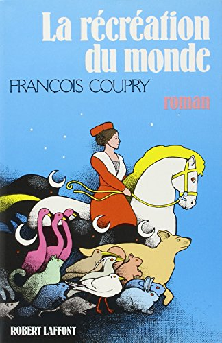La Récréation du monde