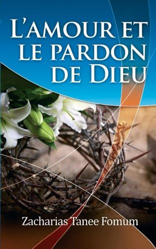 l'amour et le pardon de dieu
