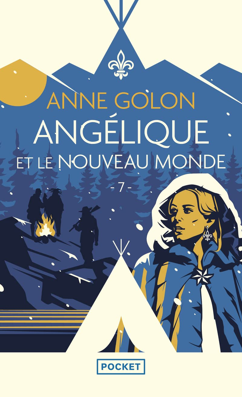 Angélique. Vol. 7. Angélique et le Nouveau Monde : version d'origine