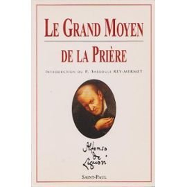 Le grand moyen de la prière