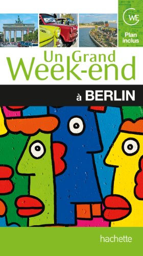 Un grand week-end à Berlin