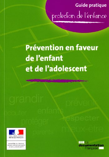 Prévention en faveur de l'enfant et de l'adolescent