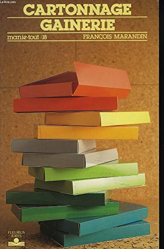 Cartonnage, gainerie