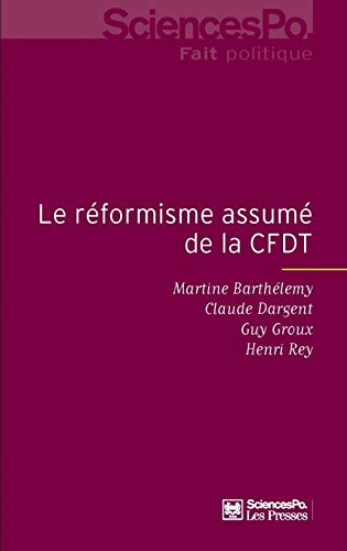 Le réformisme assumé de la CFDT : enquête auprès des adhérents