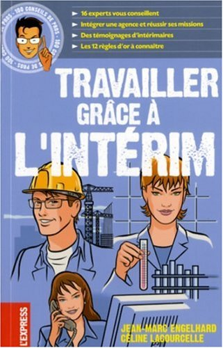 Travailler grâce à l'intérim