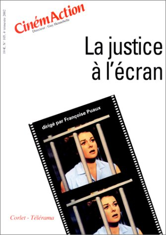 CinémAction, n° 105. La justice à l'écran