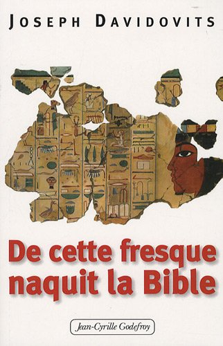 Et de cette fresque naquit la Bible