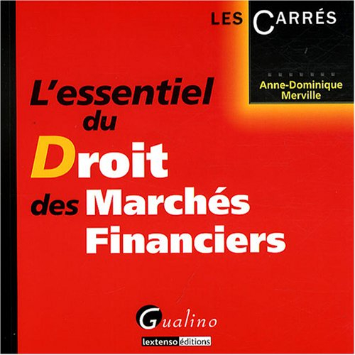 L'essentiel du droit des marchés financiers
