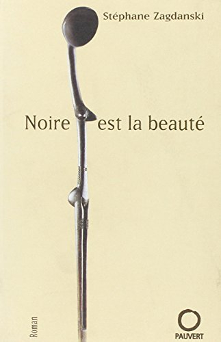 Noire est la beauté