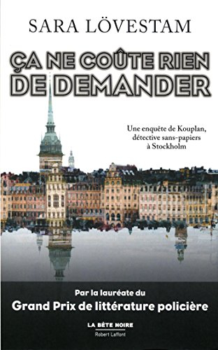 Une enquête de Kouplan, détective sans-papiers. Ca ne coûte rien de demander