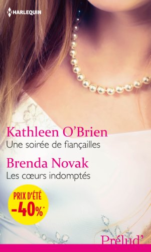 Une soirée de fiançailles. Les coeurs indomptés