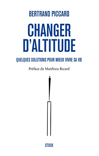 Changer d'altitude : quelques solutions pour mieux vivre sa vie