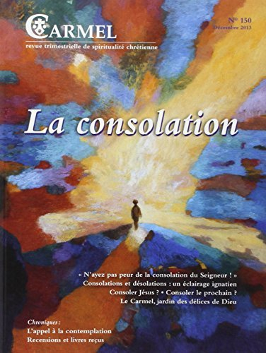 Carmel, n° 150. La consolation