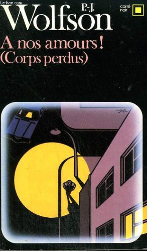 A nos amours ! (Corps perdus)