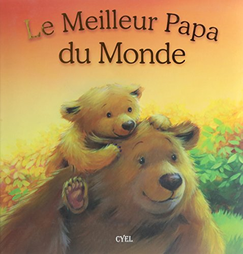 Le meilleur papa du monde