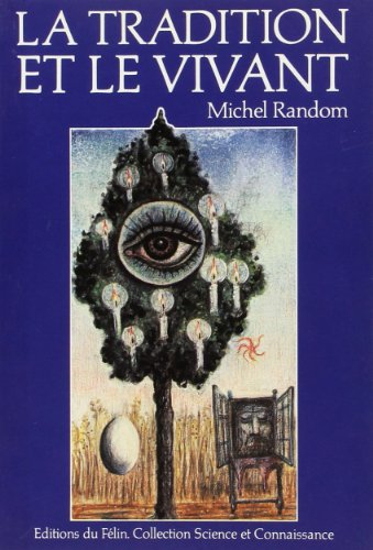La Tradition et le vivant