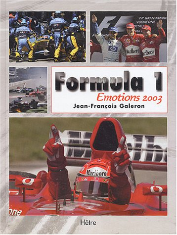 Formula 1 : émotions 2003
