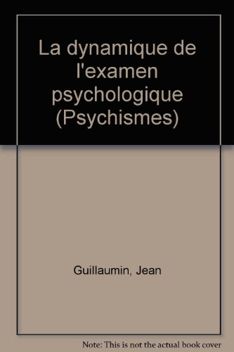 la dynamique de l'examen psychologique