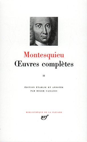 montesquieu : oeuvres complètes, tome ii
