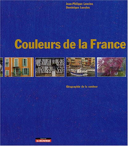 Couleurs de la France : géographie de la couleur